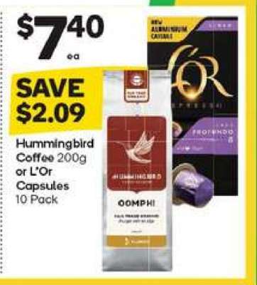Hummingbird Coffee 200g or L'Or Capsules 10 Pack